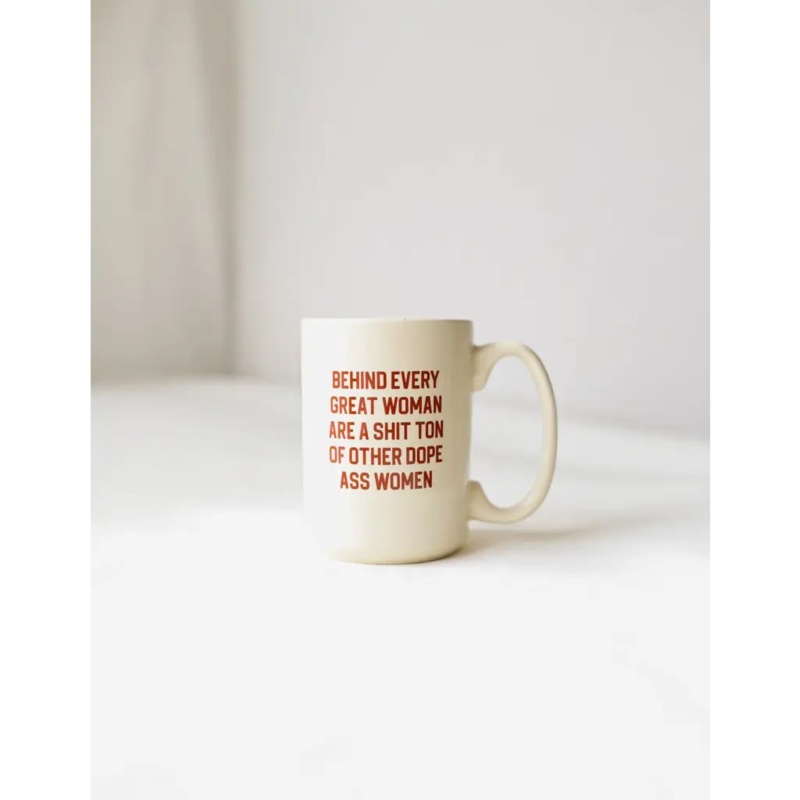 Behind Every Great Woman Extra Large Empowering Mug