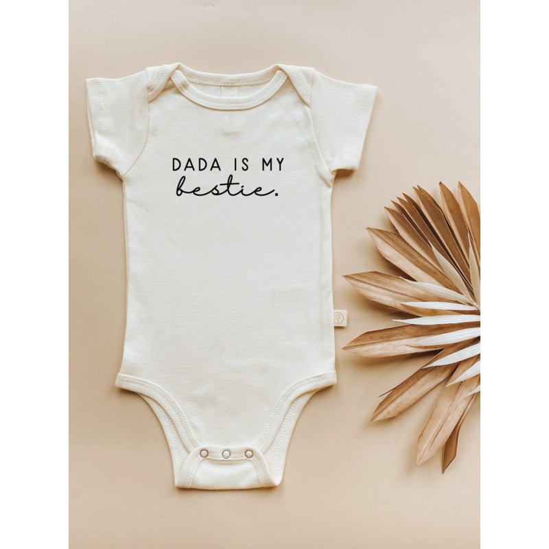 Short Sleeve Bodysuit | Dada is My Bestie | Organic Cotton